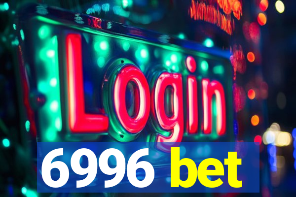 6996 bet